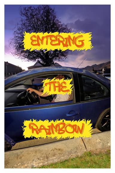 Entering The Rainbow poster
