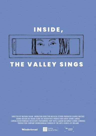 Inside, the Valley Sings poster