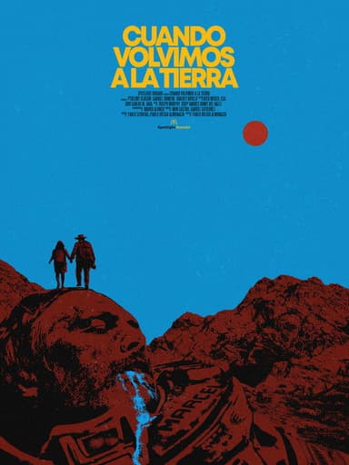 Cuando Volvimos A La Tierra poster