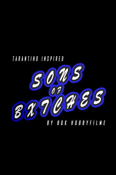 Sons Of Bitches poster