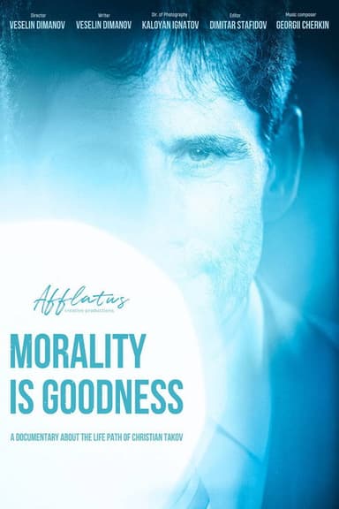 Morality is Goodness poster