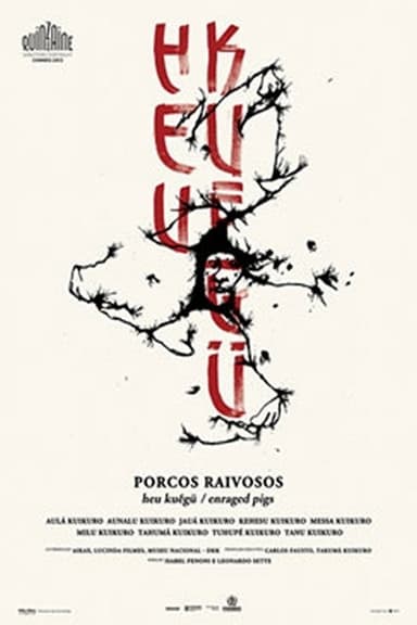 Porcos Raivosos poster
