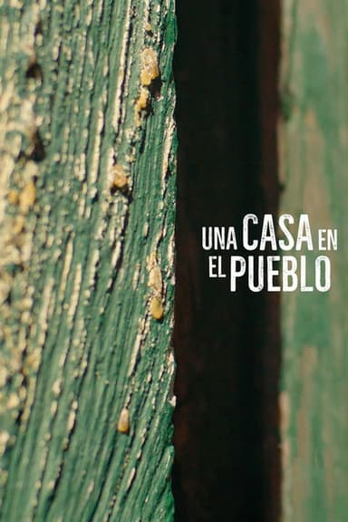 Una casa en el pueblo poster