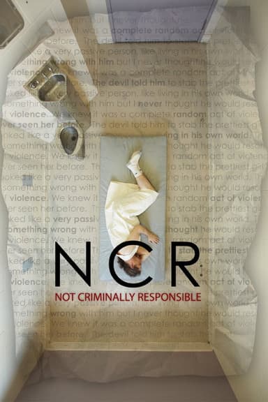 NCR: Not Criminally Responsible poster