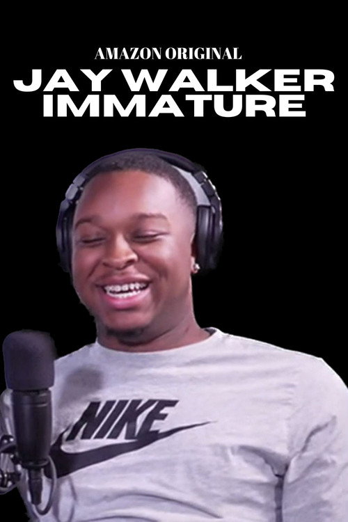 Jay Walker: Immature poster