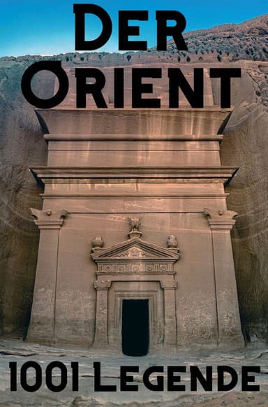 Der Orient - 1001 Legende poster