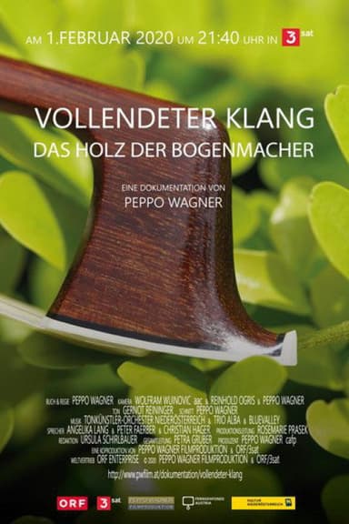 Vollendeter Klang – Das Holz der Bogenmacher poster