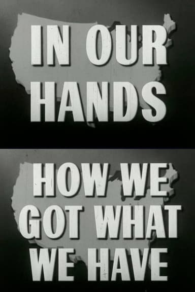 How We Got What We Have poster