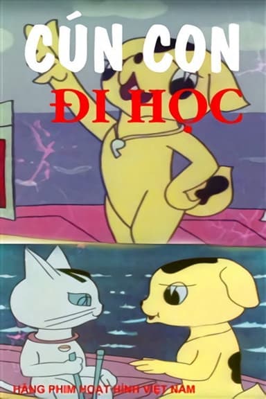 Cún Con Đi Học poster