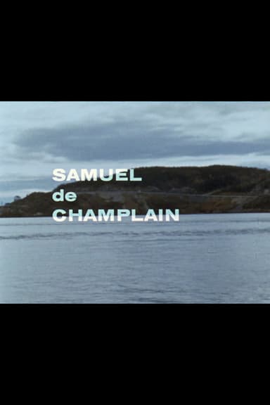 Québec 1603 - Samuel de Champlain poster