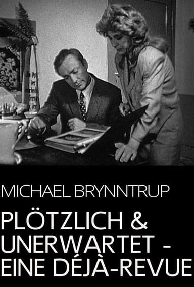 Plötzlich und unerwartet - eine Déjà-Revue poster