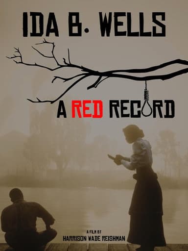Ida B. Wells: A Red Record poster