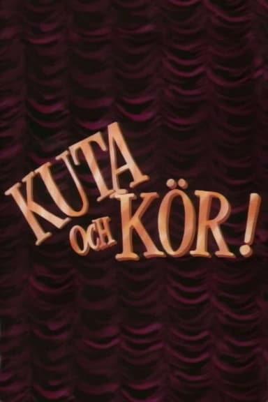 Kuta och kör poster