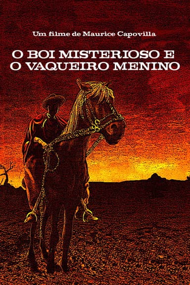 O Boi Misterioso e o Vaqueiro Menino poster
