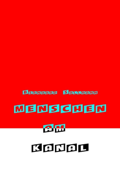 Menschen am Kanal poster
