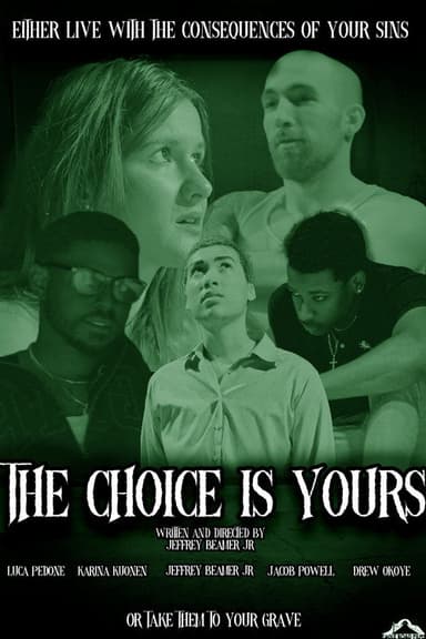 The Choice is Yours poster