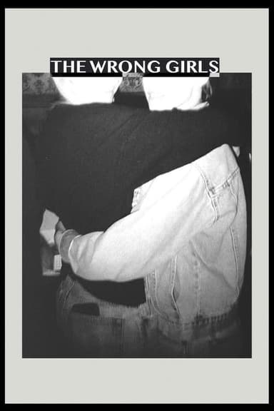 The Wrong Girls poster
