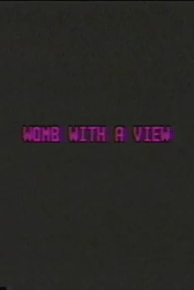 Womb with a View poster