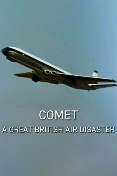 Comet: A Great British Air Disaster poster