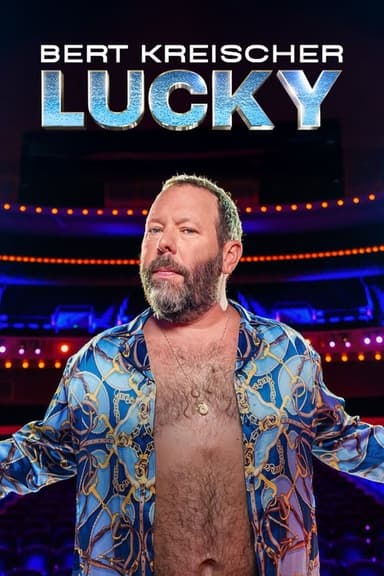 Bert Kreischer: Lucky poster