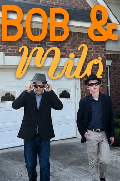 Bob & Milo poster