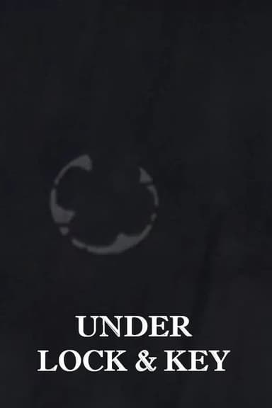 Under Lock and Key poster