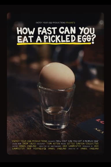 How Fast Can You Eat A Pickled Egg? poster