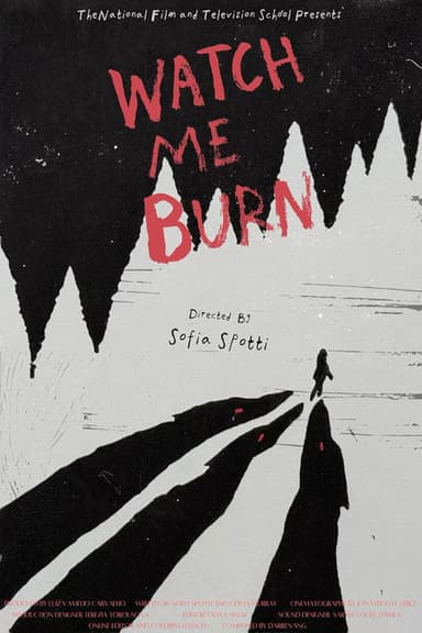 Watch Me Burn poster