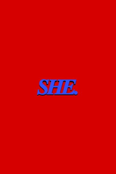 SHE. poster