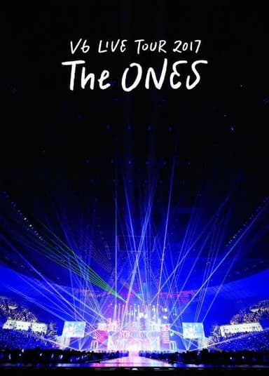 V6 LIVE TOUR 2017 The ONES poster