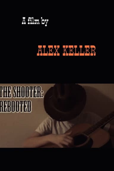 The Shooter: Rebooted poster