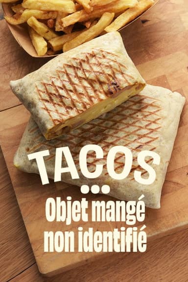 Tacos, objet mangé non identifié poster