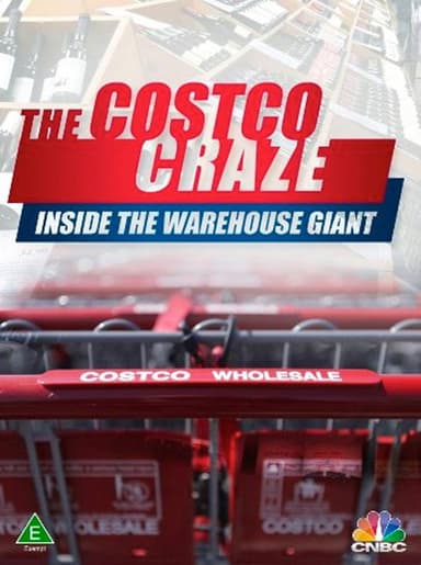 The Costco Craze: Inside the Warehouse Giant poster