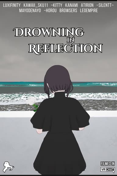 Drowning in Reflection poster