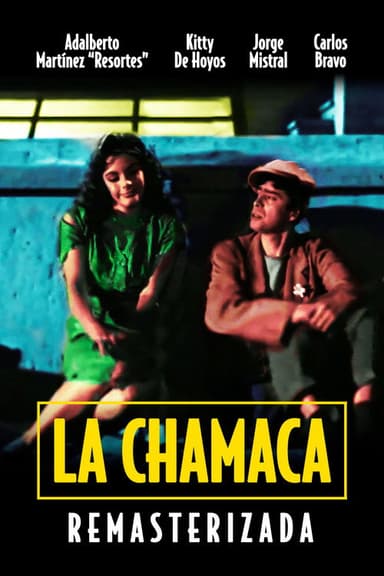 La chamaca poster