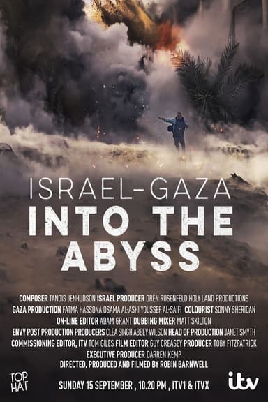 Israel and Gaza: Into the Abyss poster