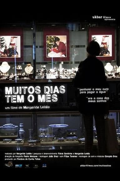 Muitos Dias Tem o Mês poster