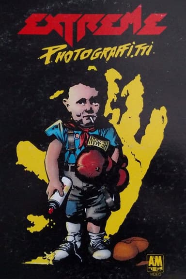 Extreme: Photograffitti poster