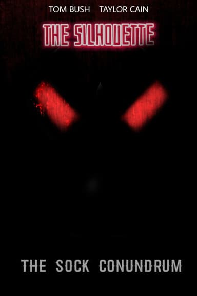 The Silhouette: The Sock Conundrum poster
