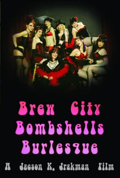 Brew City Bombshells Burlesque poster