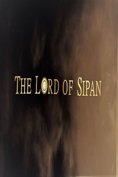 The Lord of Sipan poster
