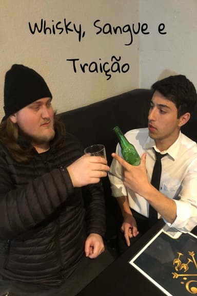 Whisky, Sangue e Traição poster