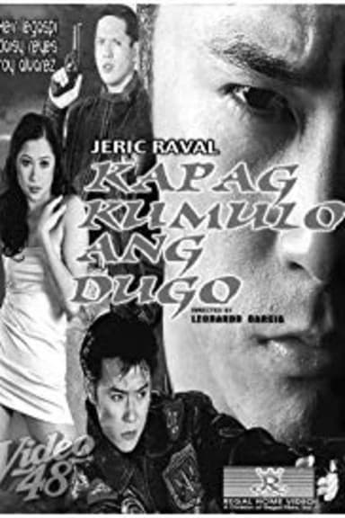 Kapag Kumulo Ang Dugo poster