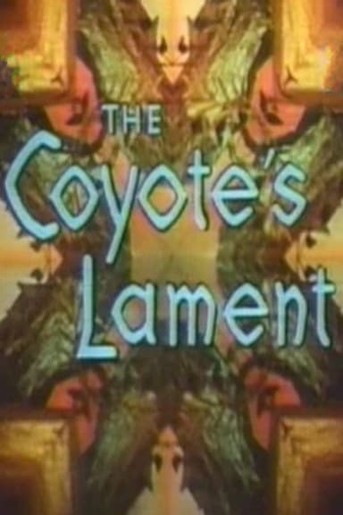 The Coyote's Lament poster