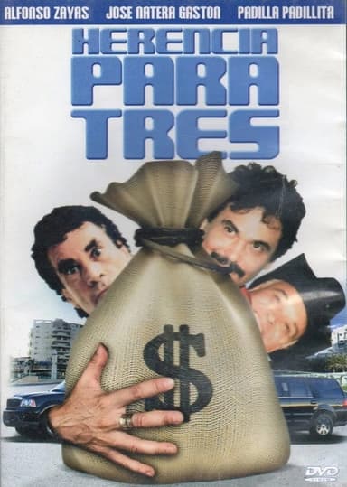 Herencia para tres poster