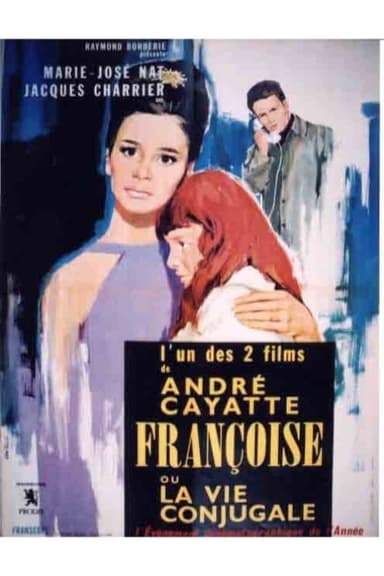 Anatomy of a Marriage: My Days with Françoise poster