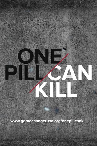 One Pill Can Kill poster