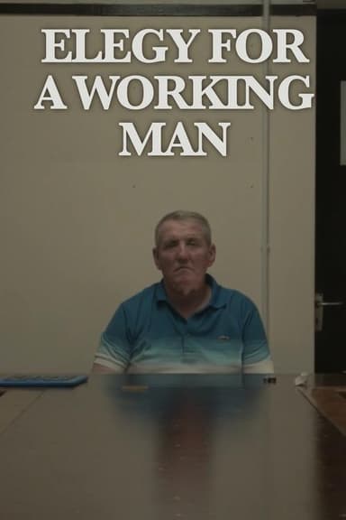 Elegy for a Working Man poster