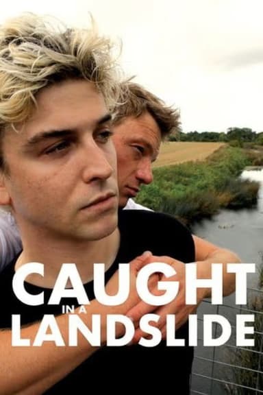 Caught in a Landslide poster