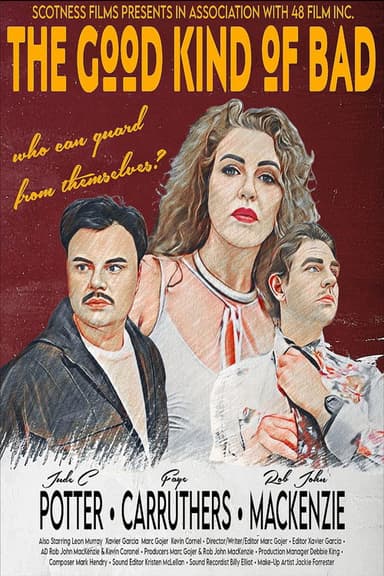 The Good Kind of Bad poster